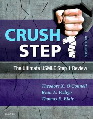 Cover of the book Crush Step 1 E-Book by Steven Papp, MD, MSc, FRCS(C)