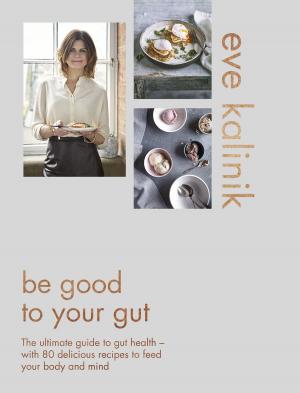 Cover of the book Be Good to Your Gut by Gregory Benford
