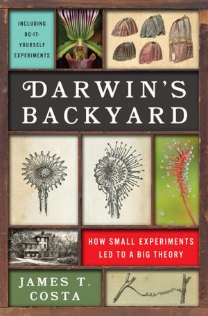 Cover of the book Darwin's Backyard: How Small Experiments Led to a Big Theory by Melinda Blau, Karen L. Fingerman, PhD