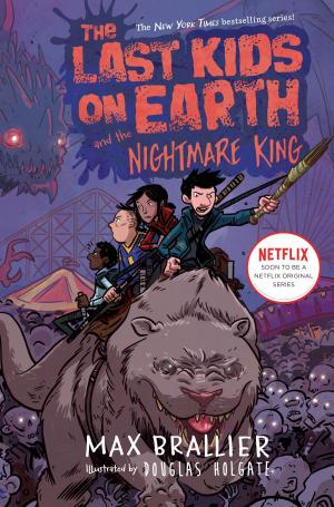 Book cover of The Last Kids on Earth and the Nightmare King
