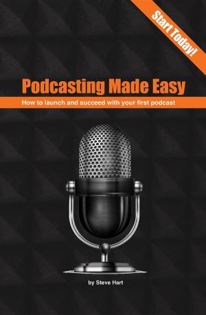 bigCover of the book Podcasting Made easy by 