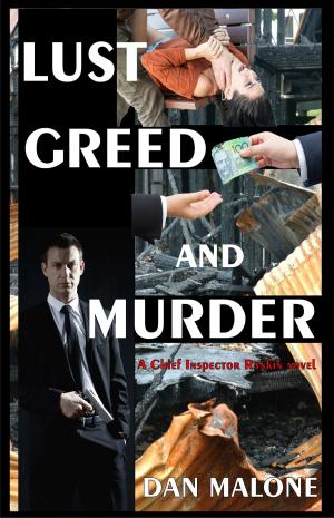Cover of the book Lust, Greed and Murder by Robert Favretto