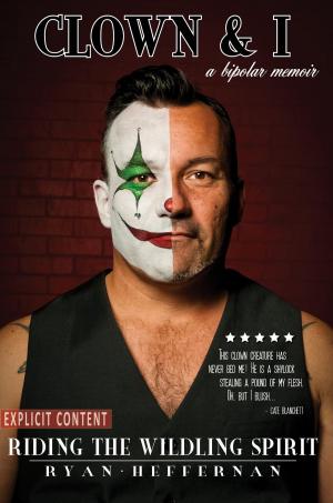 Cover of the book Clown & I by Linda Piette