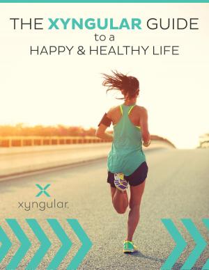 Cover of The Xyngular Guide to a Happy & Healthy Life