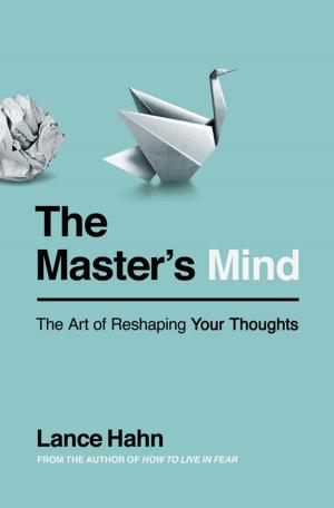 Cover of the book The Master's Mind by Stephen Mansfield