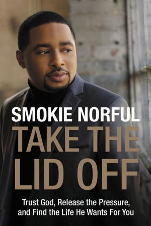 Cover of the book Take the Lid Off by Max Lucado, Thomas Nelson