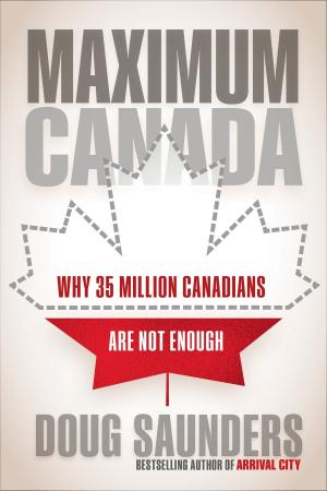 Cover of the book Maximum Canada by Rudy Wiebe