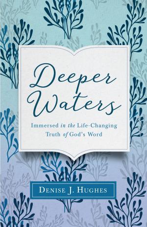 Cover of the book Deeper Waters by Sharon Jaynes