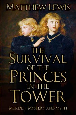 Cover of the book Survival of the Princes in the Tower by Louise Clark