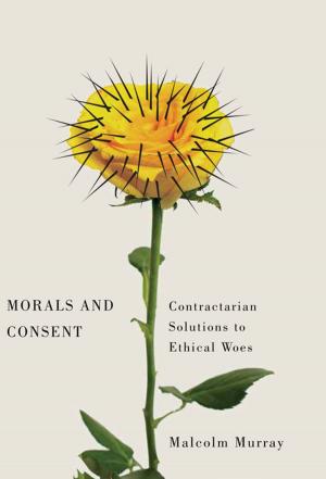 Cover of the book Morals and Consent by Ricardo Grinspun, Yasmine Shamsie