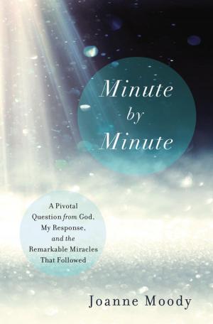 Cover of the book Minute By Minute by Ted Dekker