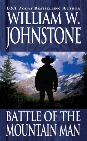 Cover of the book Battle of the Mountain Man by William W. Johnstone