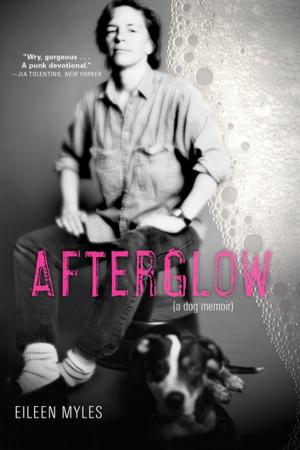 Cover of the book Afterglow (a dog memoir) by John Barnes