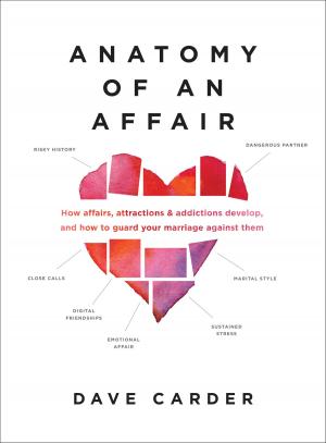 Cover of the book Anatomy of an Affair by Nancy DeMoss Wolgemuth