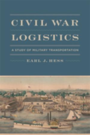 Cover of the book Civil War Logistics by C. Vann Woodward