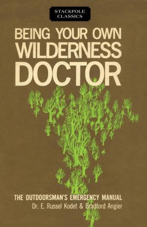 Book cover of Being Your Own Wilderness Doctor