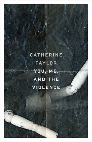 Cover of the book You, Me, and the Violence by Francesca D'Alessandro Behr