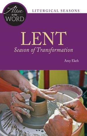 Cover of the book Lent, Season of Transformation by Maria  A. Pascuzzi CSJ