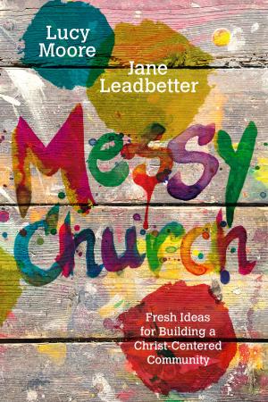 Cover of the book Messy Church by Mark Scandrette, Lisa Scandrette