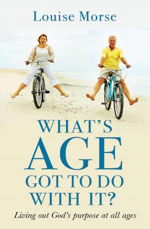 Cover of the book What's Age Got To Do With It? by Helen Jaeger