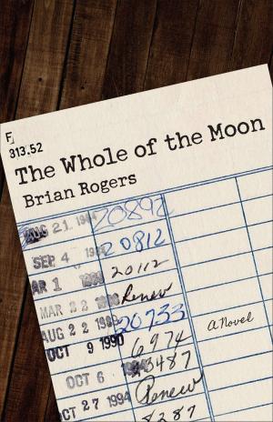 Cover of the book The Whole of the Moon by Silvio Manno