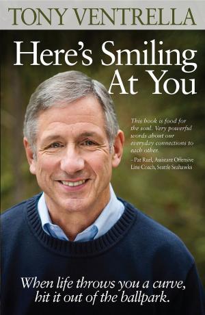 Cover of the book Here's Smiling At You by Sue Dumais