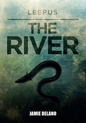 Book cover of "Leepus | THE RIVER"