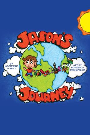 Cover of the book Jason's Journey by Patrick Thomas PH.D.