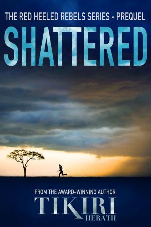 Cover of the book Shattered by B. K. De Fabris