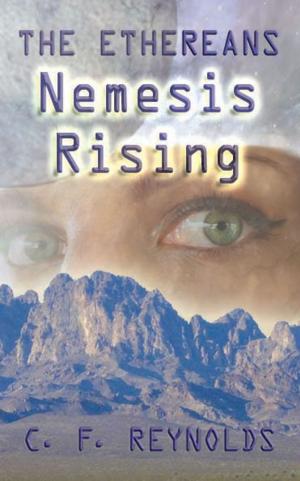 Cover of the book The Ethereans Nemesis Rising by Christopher Ford