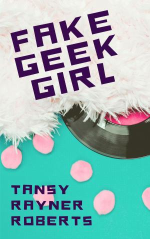 Cover of the book Fake Geek Girl by Fallon Brown