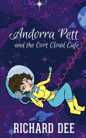 Cover of the book Andorra Pett and the Oort Cloud Café by Amberlyn Holland