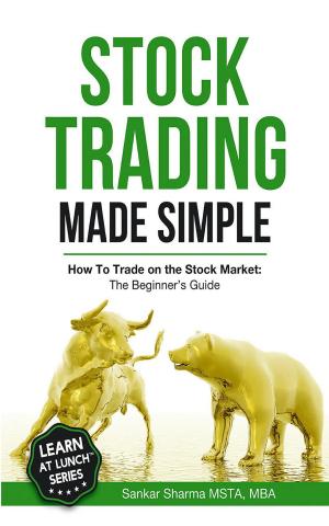 Cover of the book Stock Trading Made Simple: How to Trade on the Stock Market by Victor Lucas