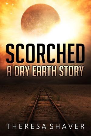 Cover of the book Scorched by Unknown
