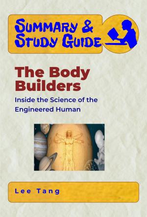 Book cover of Summary & Study Guide - The Body Builders