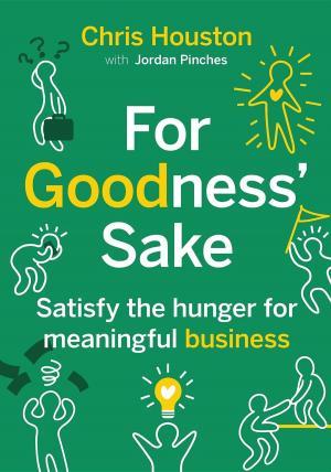 Cover of the book For Goodness' Sake by H. Evan Woodhead