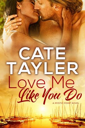 Cover of the book Love Me Like You Do by Sarah Goodman