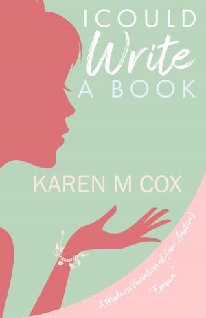 Cover of the book I Could Write a Book by Krystal White