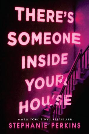 Cover of the book There's Someone Inside Your House by Bonnie Bader