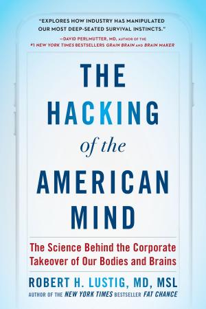 Cover of the book The Hacking of the American Mind by Rachel Pastan