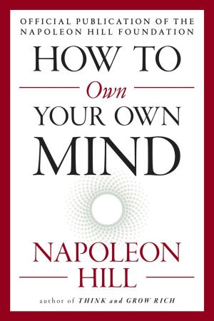 Cover of the book How to Own Your Own Mind by Joseph Murphy, Ian McMahan, Ph.D.