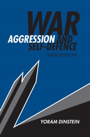 Cover of the book War, Aggression and Self-Defence by James Raymond Vreeland, Axel Dreher
