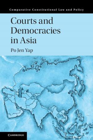 Cover of the book Courts and Democracies in Asia by 