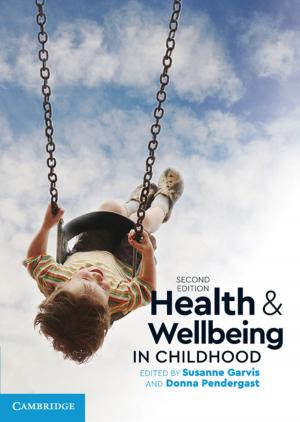 Cover of the book Health and Wellbeing in Childhood by 