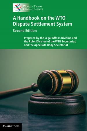 Cover of the book A Handbook on the WTO Dispute Settlement System by Benjamin Schumacher, Michael Westmoreland