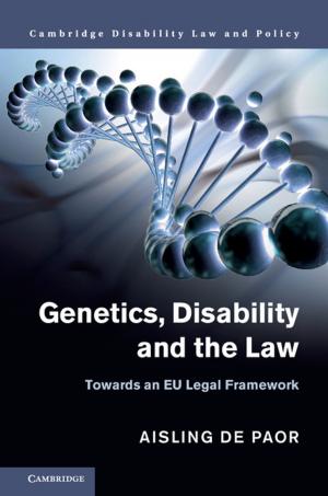 Cover of the book Genetics, Disability and the Law by Roger-Marc Nicoud
