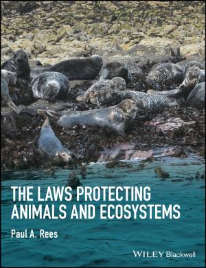 Cover of the book The Laws Protecting Animals and Ecosystems by Albert C. J. Luo, Yu Guo