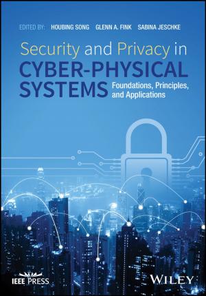 bigCover of the book Security and Privacy in Cyber-Physical Systems by 