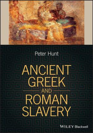 Cover of the book Ancient Greek and Roman Slavery by Bruce R. Hopkins, Douglas K. Anning, Virginia C. Gross, Thomas J. Schenkelberg