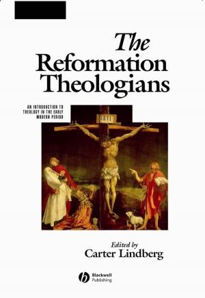 Cover of the book The Reformation Theologians by Robert Gilmore, Marc Lefranc